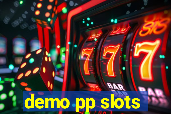 demo pp slots